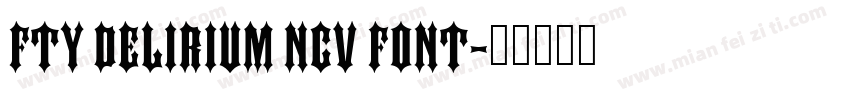 fty delirium ncv font字体转换